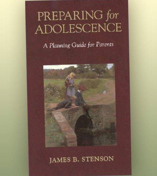 Preparing for Adolescence – A Planning Guide for Parents